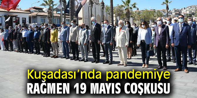 Kuşadası’nda pandemiye rağmen 19 Mayıs coşkusu