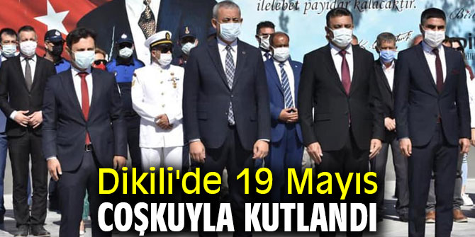 Dikili'de 19 Mayıs coşkuyla kutlandı