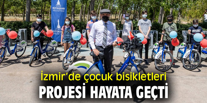 İzmir’de çocuk bisikletleri projesi hayata geçti