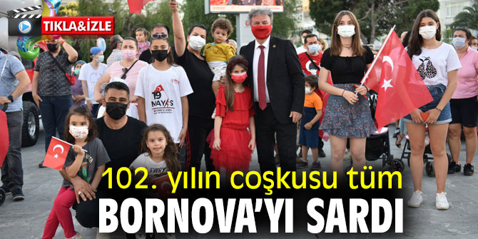19 Mayıs'ın 102. yılı coşkusu tüm Bornova’yı sardı