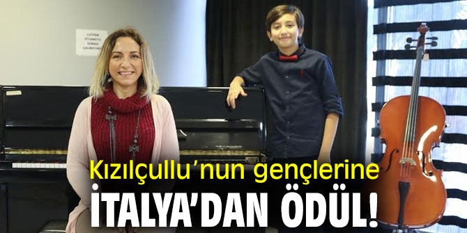 Kızılçullu’nun gençlerine İtalya’dan ödül!