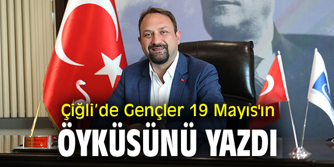 Çiğli’de Gençler 19 Mayıs'ın Öyküsünü Yazdı