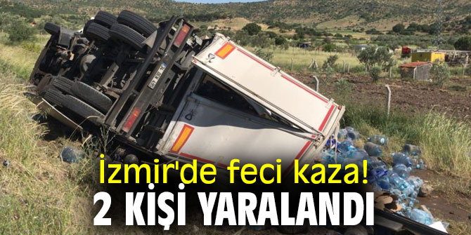 İzmir'de feci kaza! 2 kişi yaralandı