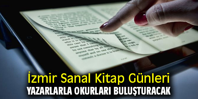 İzmir Sanal Kitap Günleri yazarlarla okurları buluşturacak