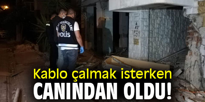 Kablo çalmak isterken canında oldu!