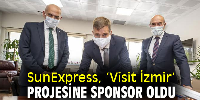 SunExpress, ‘Visit İzmir’ projesine sponsor oldu