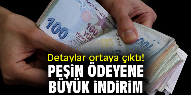 Detaylar belli oldu! Peşin ödeyene büyük indirim