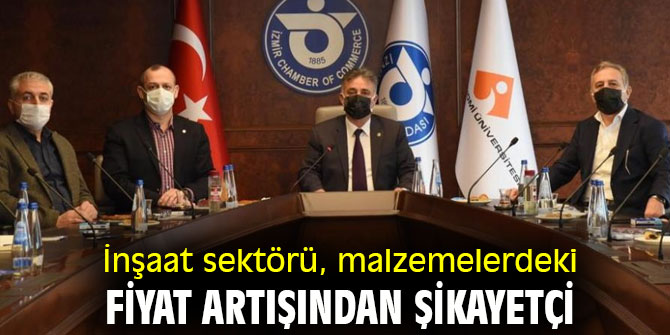 İnşaat sektörü, malzemelerdeki fiyat artışından şikayetçi