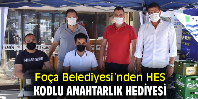 Foça Belediyesi’nden HES kodlu anahtarlık hediyesi