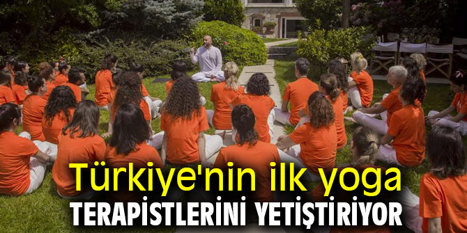 Türkiye'nin ilk yoga terapistlerini yetiştiriyor