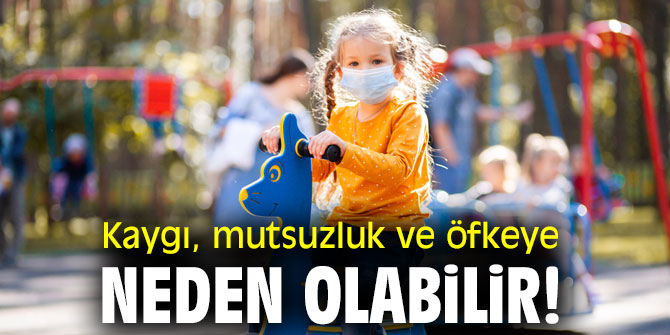 Uzmanı uyardı! Kaygı, mutsuzluk ve öfkeye neden olabilir!