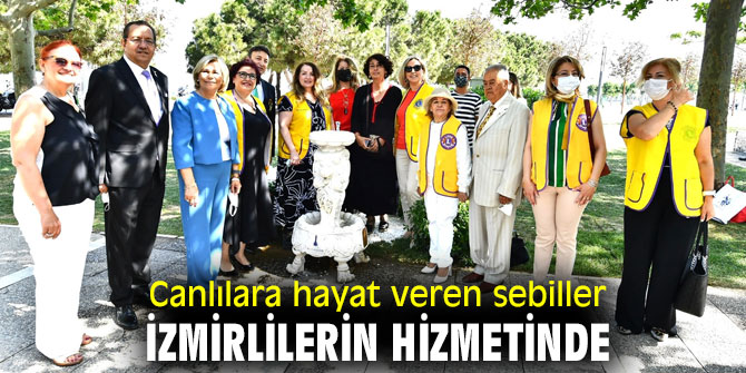 Canlılara hayat veren sebiller İzmirlilerin hizmetinde