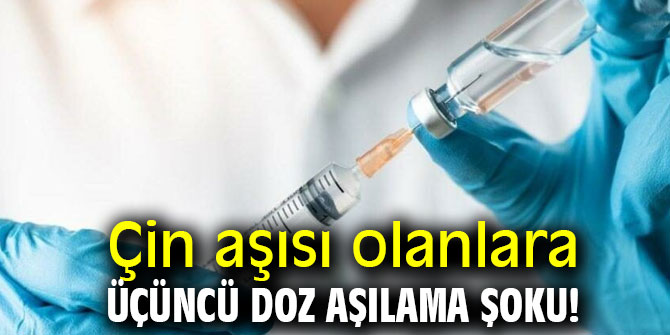 CoronaVAc olanlara üçüncü doz aşılama şoku!