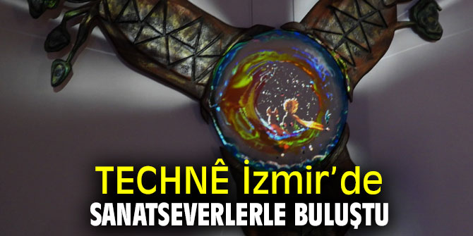 TECHNÊ İzmir’de sanatseverlerle buluştu