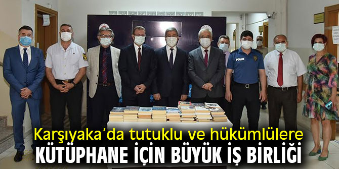 Karşıyaka’da tutuklu ve hükümlülere kütüphane için büyük iş birliği