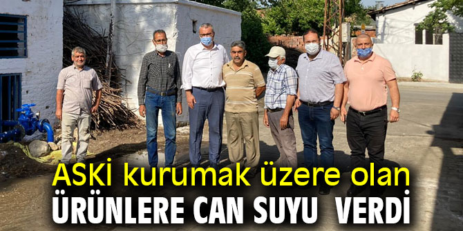 ASKİ kurumak üzere olan ürünlere can suyu  verdi