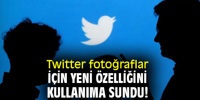 Twitter yeni özelliğini kullanıma sundu!