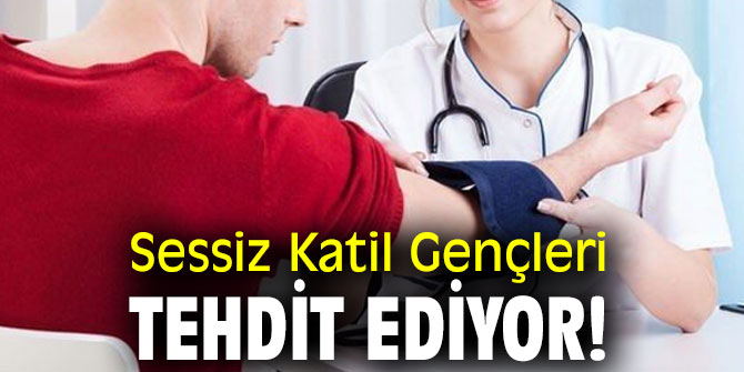 Uzmanı açıkladı! Sessiz Katil Gençleri Tehdit Ediyor!