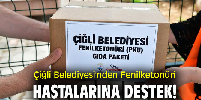 Çiğli Belediyesi'nden Fenilketonüri Hastalarına destek!