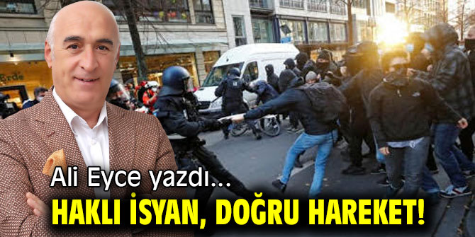 HAKLI İSYAN, DOĞRU HAREKET!