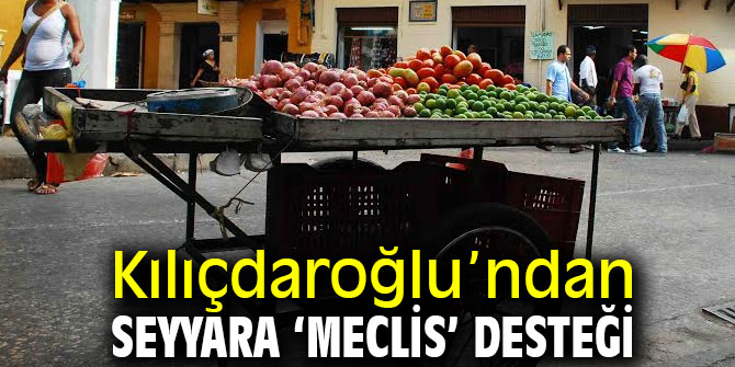 Kemal Kılıçdaroğlu’ndan seyyara ‘Meclis’ desteği