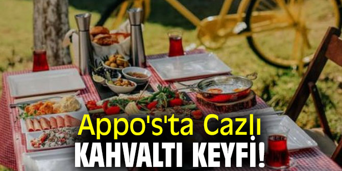 Appo's'ta Cazlı kahvaltı keyfi!