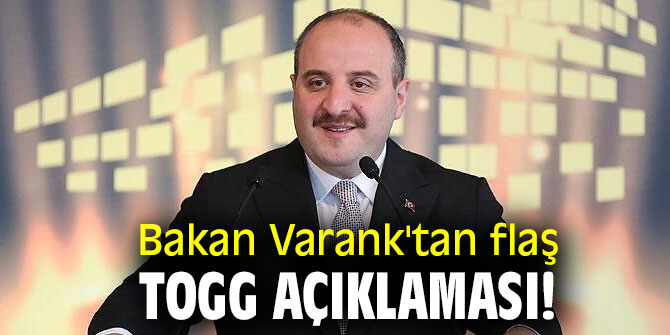 Bakan Varank'tan flaş TOGG açıklaması!