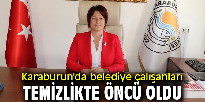 Karaburun'da belediye çalışanları temizlikte öncü oldu