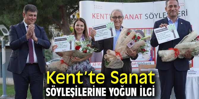 Kent’te Sanat Söyleşilerine yoğun ilgi 