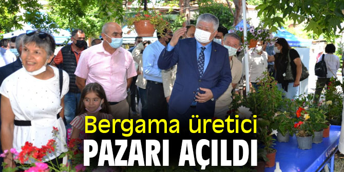 Bergama üretici pazarı açıldı