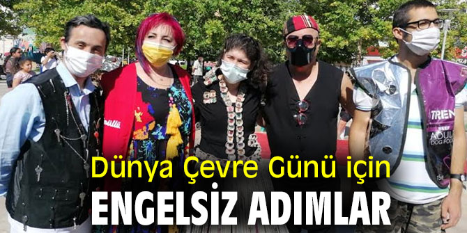 Dünya Çevre Günü için Engelsiz adımlar