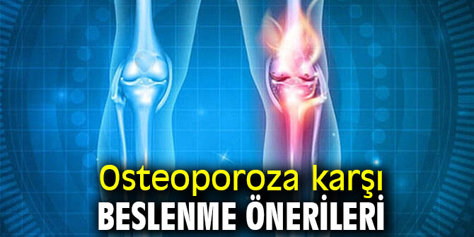 Osteoporoza karşı beslenme önerileri