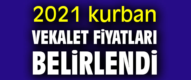 2021 kurban vekalet fiyatları belirlendi