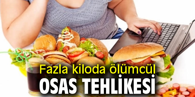 Uzmanı uyardı! Fazla kiloda ölümcül OSAS tehlikesi