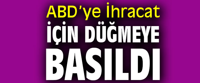 EGİAD'da ABD’ye İhracat İçin Düğmeye Basıldı