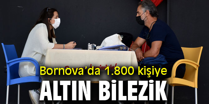 Bornova’da 1.800 kişiye Altın Bilezik 