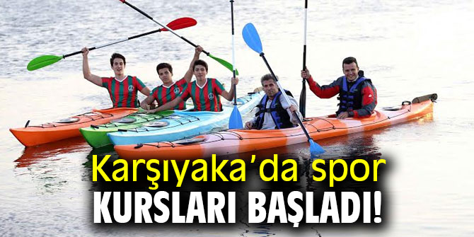 Karşıyaka’da spor kursları başladı!