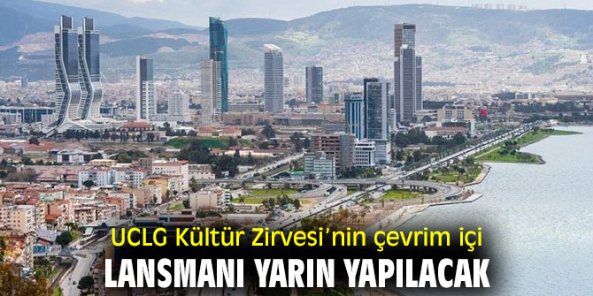 UCLG Kültür Zirvesi’nin çevrim içi lansmanı yarın yapılacak