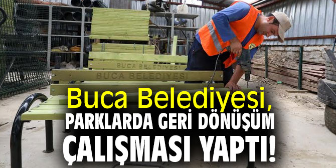 Buca Belediyesi, parklarda geri dönüşüm çalışması yaptı!