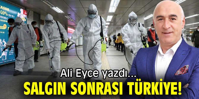 SALGIN SONRASI TÜRKİYE!