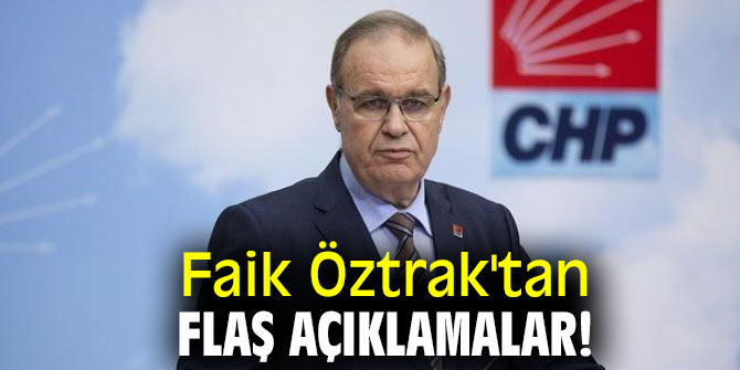Faik Öztrak'tan flaş açıklamalar! 