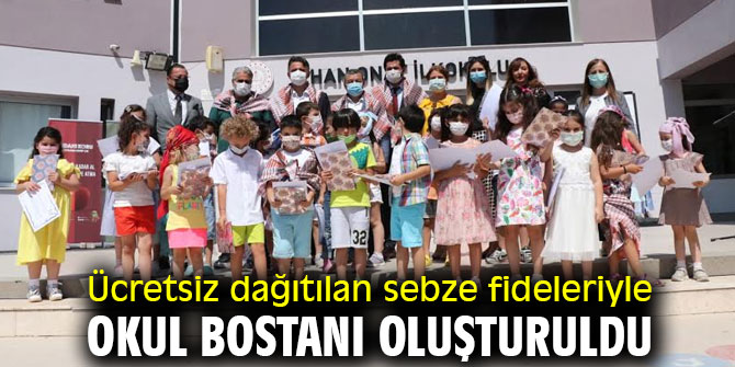 Ücretsiz dağıtılan sebze fideleriyle okul bostanı oluşturuldu