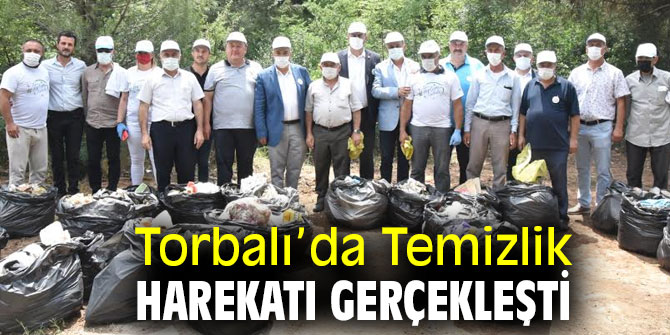 Torbalı’da Temizlik Harekatı gerçekleşti
