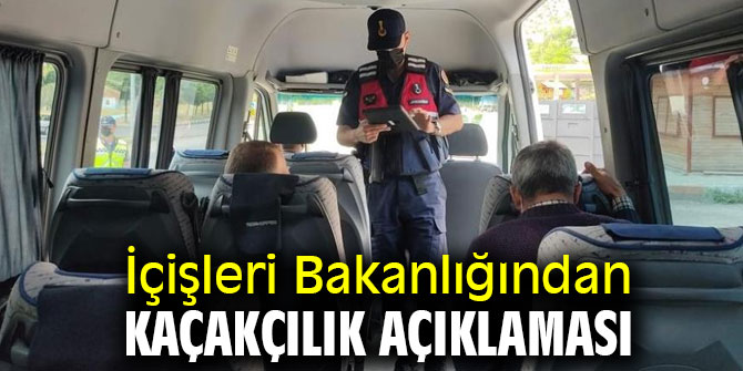 İçişleri Bakanlığından kaçakçılık açıklaması