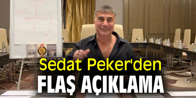 SEDAT PEKER'DEN AÇIKLAMA