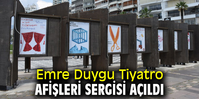 Emre Duygu Tiyatro Afişleri Sergisi açıldı