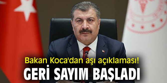 Bakan Koca'dan aşı açıklaması