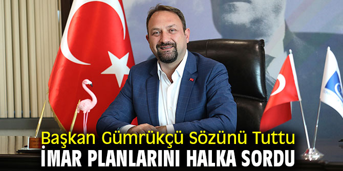 Başkan Gümrükçü Sözünü Tuttu: İmar Planlarını Halka Sordu