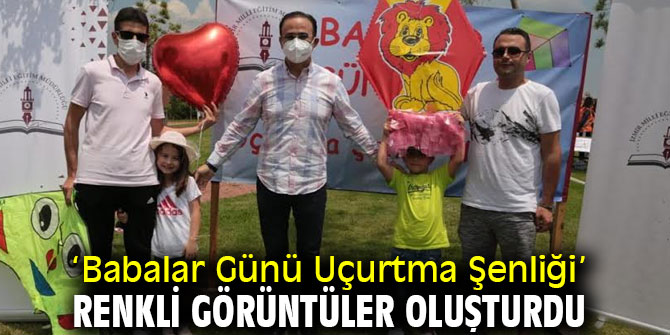 ‘Babalar Günü Uçurtma Şenliği’ Renkli Görüntüler Oluşturdu 