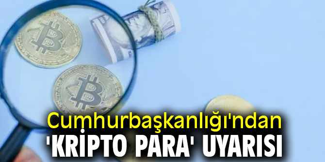 Dijital Dönüşüm Ofisi'nden 'kripto para' uyarısı